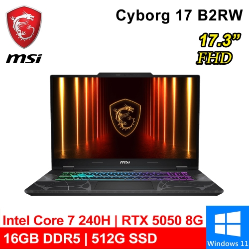 微星 Cyborg 17 B2RWEKG-019TW 17吋 黑(Intel Core 7 240H/16G DDR5/512G PCIE/RTX5050 8G/W11)