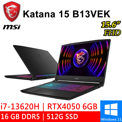 微星 Katana 15 B13VEK-806TW 15.6吋 黑(i7-13620H/16G DDR5/512G PCIE/RTX4050 6G/W11)